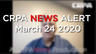 CRPA NEWS ALERT March 24 2020