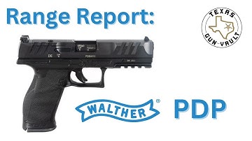 Range Report: Walther PDP (Full Size Frame- 4.5 Inch Barrel)
