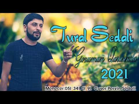 Tural Sedali - Gözümün Qarasında 2021