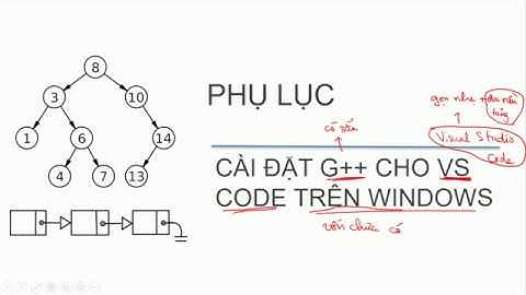 Lecture 3.1 | Cài đặt trình biên dịch g++ cho VS Code trên Windows