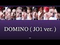 JO1 / DOMINO (JO1 ver.) 【パート割 / ENG / ROM】