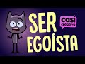 Ser egoísta | Casi Creativo