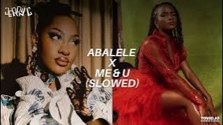 Abalele x Me & U (Jerry C 'Slowed')
