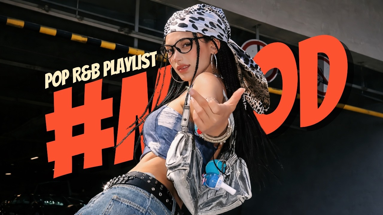 Podep R&b 𝐏𝐥𝐚𝐲𝐥𝐢𝐬𝐭 | 느낌 알잖아? 틀어두면 바로 요즘 #MOOD 🔥 | Pop R&B - YouTube