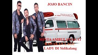 NABASA TRIO nyari AMBULANCE SAAT BAWAKAN LAGU  LADY NABASA TRIO chords