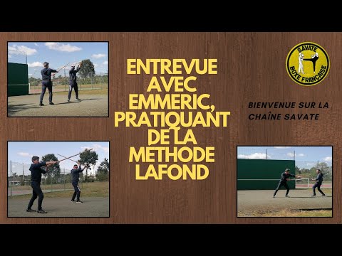 Entrevue Emmeric, pratiquant de la méthode Lafond .