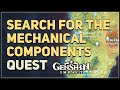 Search for the mechanical components genshin impact