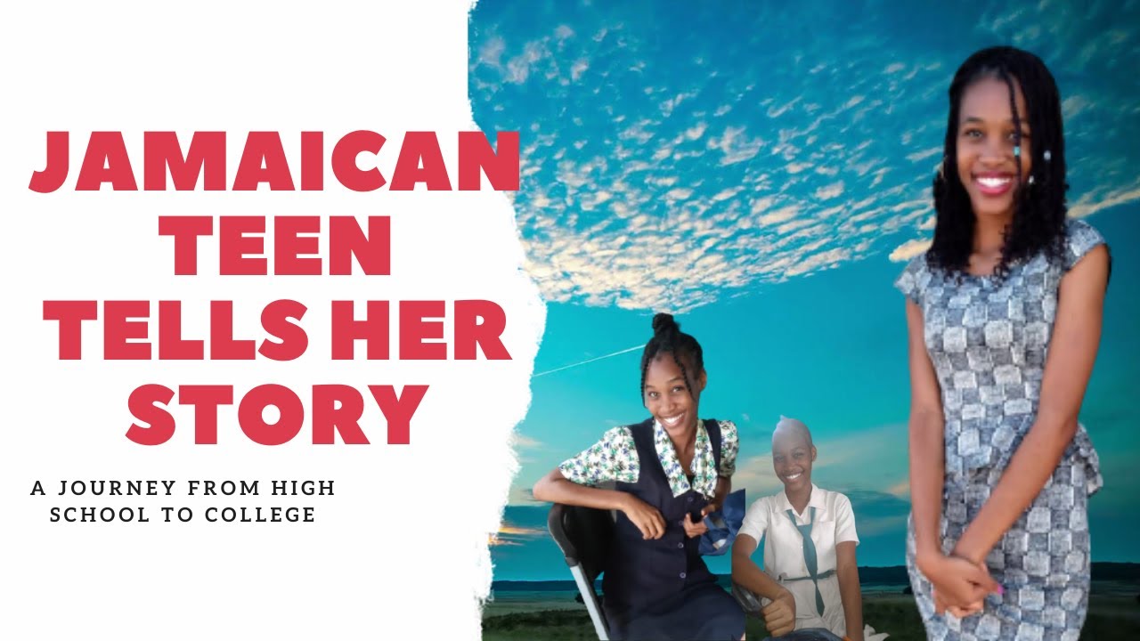 Jamaican Teen Tells Her Story A Journey From High School To College