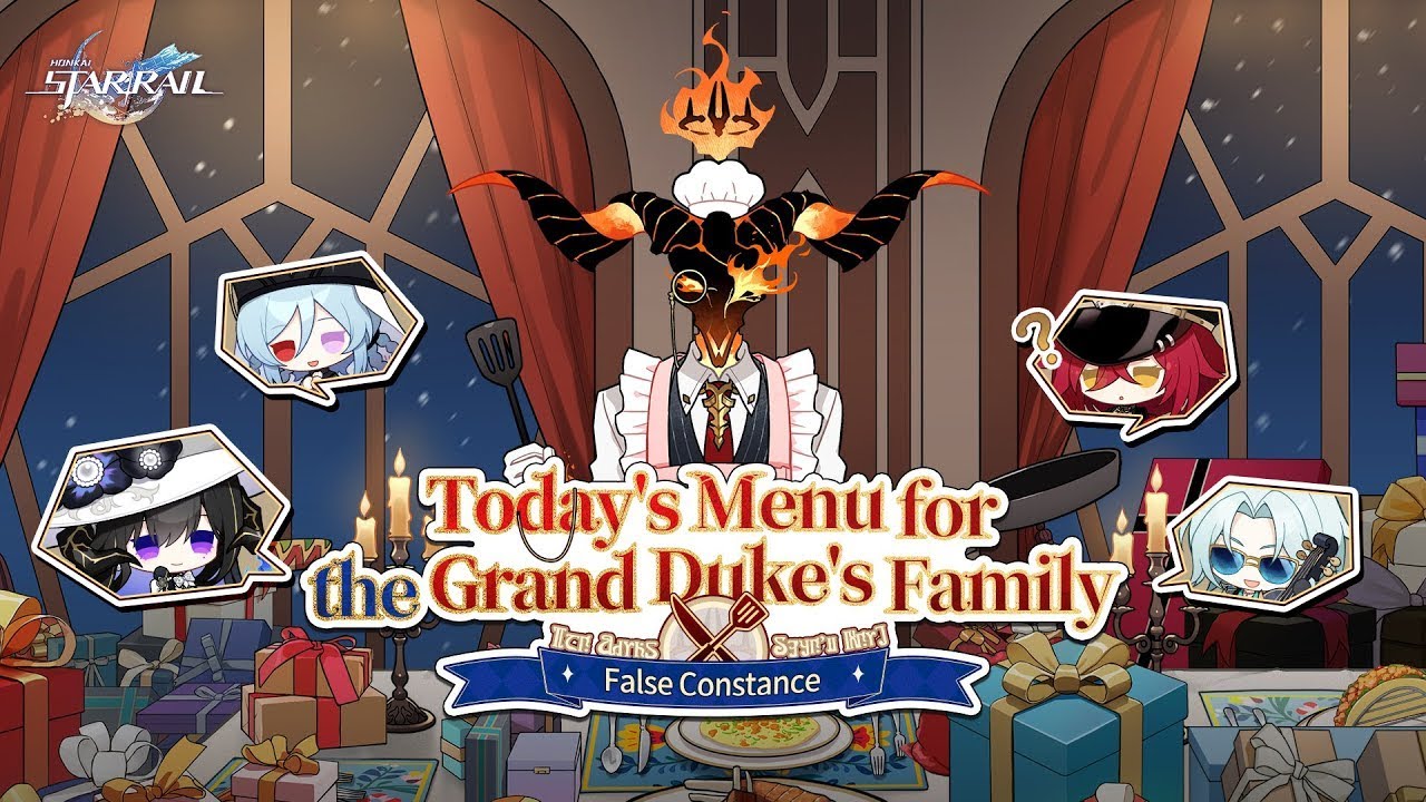 Honkai: Star Rail - False Constance | Today's Menu for the Grand Duke's Family