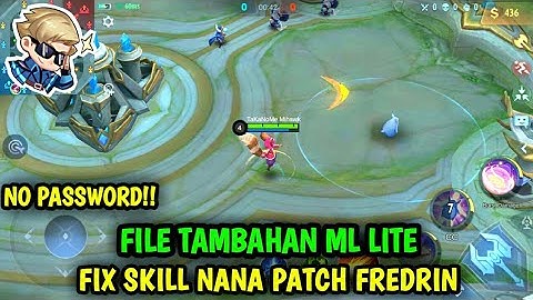 Data Fix Skill Nana Terbaru Patch Fredrinn | Data Tambahan ml lite