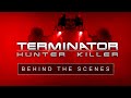 TERMINATOR: HUNTER KILLER - Behind-the-Scenes &amp; 3D Making-Of (&#39;Future War&#39; Short Film)