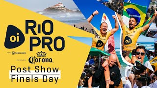 Oi Rio Pro Post Show FINALS DAY: Toledo, Moore Victorious, Fight For The WSL Final 5 Heads To J-Bay