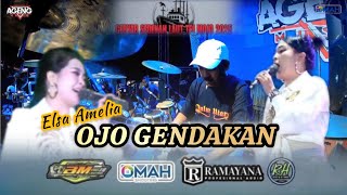 OJO GENDAKAN - ELSA AMELIA AGENG MUSIC LIVE TPI MOJO PEMALANG #2025