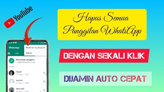 Tutorial Cara Membersihkan Panggilan WhatsApp Terbaru 2023 Dengan Cepat