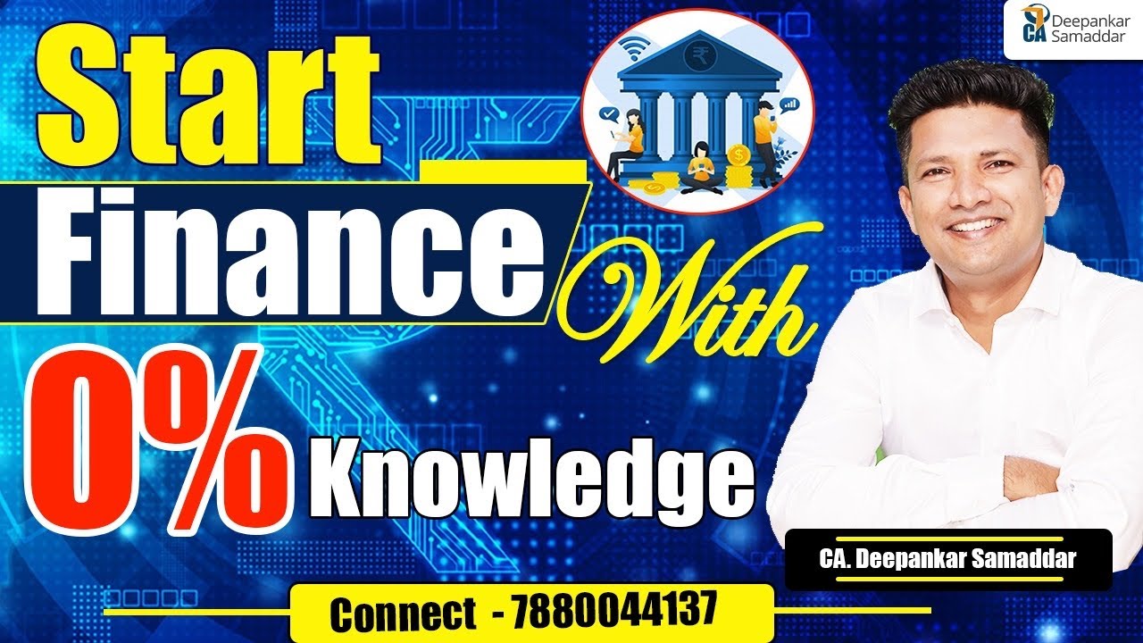 START FINANCE Business from 0 | 5 Most Important Steps | Very Practical Steps |CA.Deepankar Samaddar