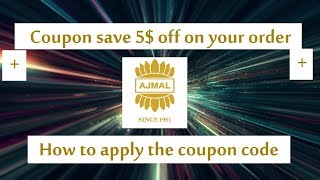 Ajmalperfume coupon save 10$ off on your order