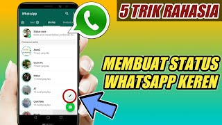 Jarang Yang Tau! 5 Trik Status Whatsapp🔥Keren Dan Bermanfaat