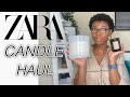 ZARA HAUL | CANDLE EDITION | HOMEWARE