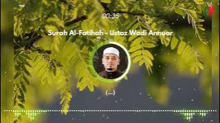 Surah Al-Fatihah - Ustaz Wadi Annuar #kuliahagama #ustaz #wadiannuar