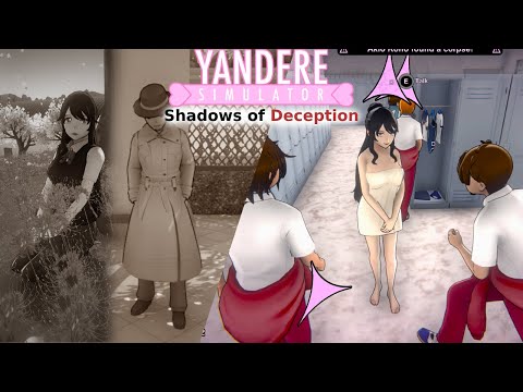 Видео: Ужас, что творится... Yandere Simulator - Shadows of Deception часть4