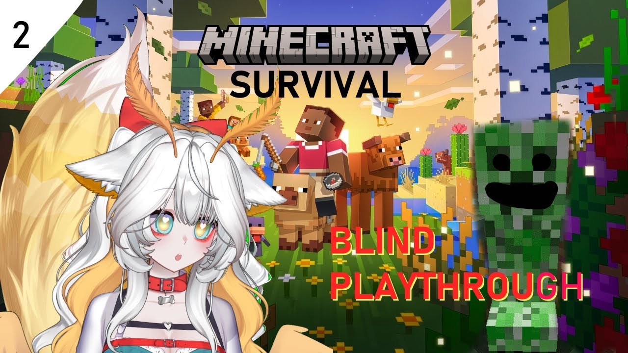 Minecraft Survival but I die so many times First time Blind Playthrough Part 2
