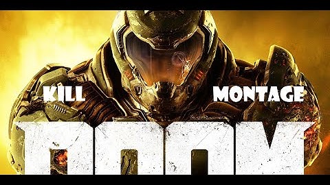 Doom Multiplayer Kill Montage (1/2)