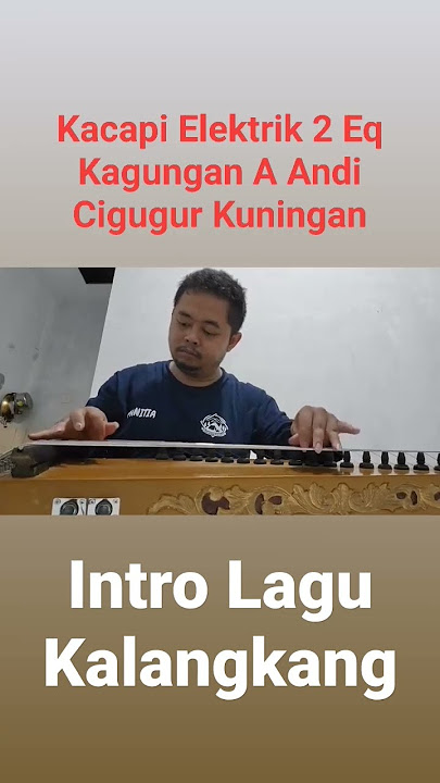 Intro Lagu Kalangkang
