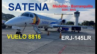 Satena VUELO 9R8816 Medellín (EOH) - Barranquilla (BAQ) ERJ145