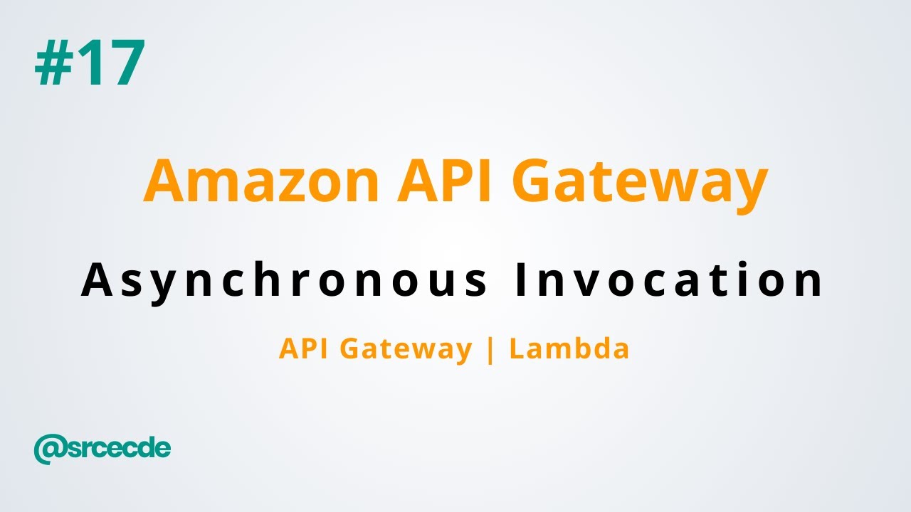 How To Invoke Lambda Function Asynchronously Using Api Gateway - Amazon Api Gateway P17