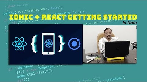 Getting Started with Ionic and React Framework