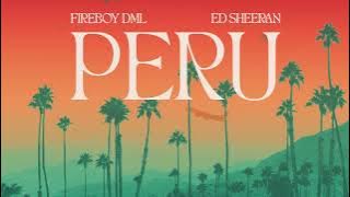 Fireboy DML & Ed Sheeran - Peru