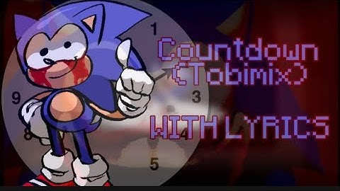 COUNTDOWN (TOBI MIX) - WITH LYRICS || EXECUTABLE MANIA ||