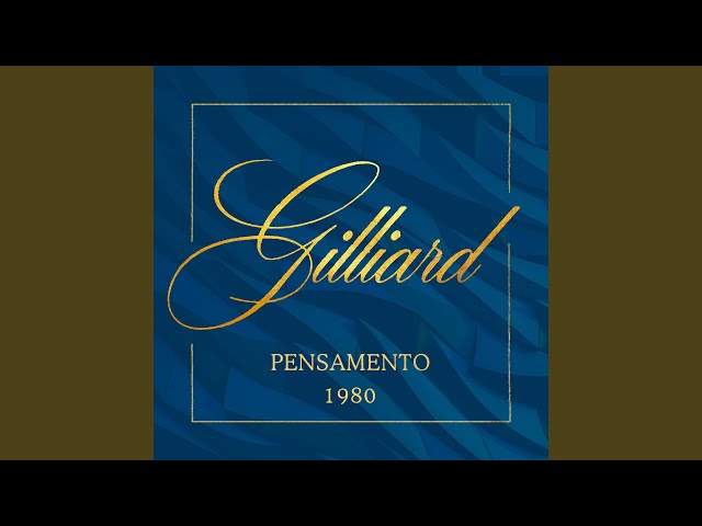 Gilliard - Hoje Nada Mais