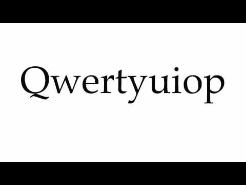 How to pronounce qwertyuiop