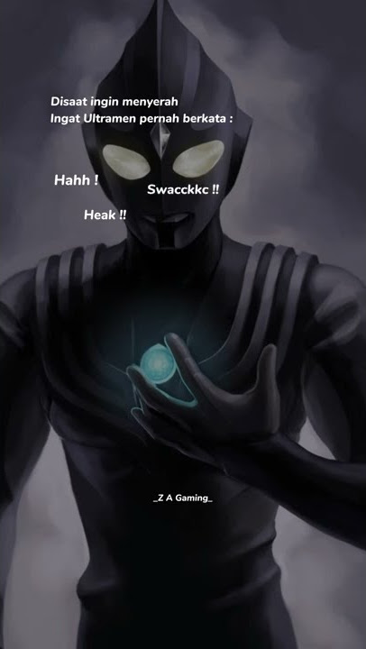 Ingat Kata Ultraman...
