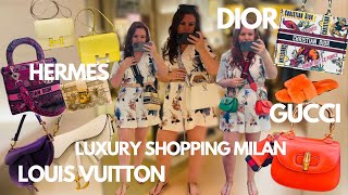 MILAN LUXURY SHOPPING VLOG, I FOUND THE MOST BEAUTIFUL BAGS! Dior, Hermes, Louis Vuitton, Gucci