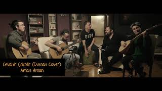 Cevahir Çokbilir - Aman Aman (Duman Cover - Akustik) Resimi