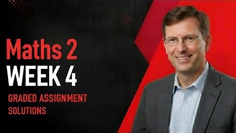 Maths 2 Week 4 Graded Assignment |IITM BS Degree | GA Solutions