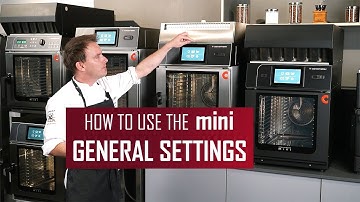 How to use the Convotherm mini combi oven - General settings