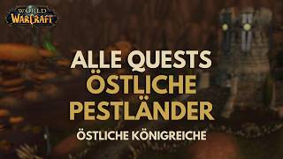 Östliche Pestländer - Alle Quests | Östliche Königreiche | WoW