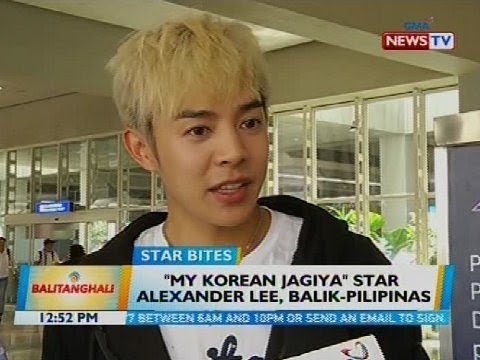 My Korean Jagiya' star Alexander Lee, balik-Pilipinas - YouTube