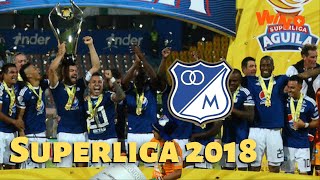 🔵🏆¡Grato recuerdo 'embajador'! Resumen del Nacional vs. Millonarios en la Superliga de 2018