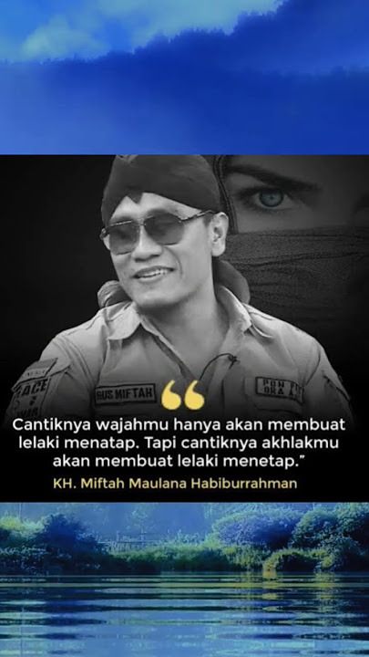 Cantiknya Wajahmu Hanya Akan || Petuah Bijak Terbaik Gus Miftah