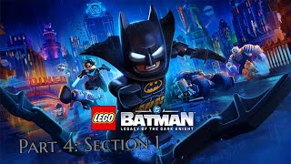 LEGO Batman: Legacy of the Dark Knight - Part 4 - Section 1