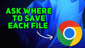 Ask Where to Save Each File Before Downloading on Google Chrome