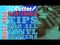 MUST HAVE MAINTENANCE TIPS FOR ALL VINYL CUTTERS