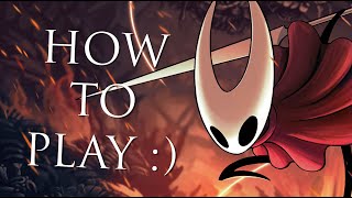 HOW TO PLAY - Hollow Knight: Silksong :))))