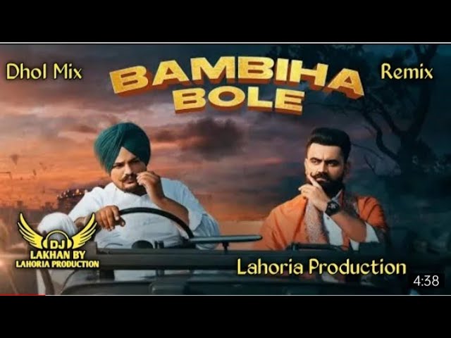Bambiha Bole Dhol Remix Amrit Maan Ft Dj Lakhan By Lahoria Production New Punjabi Song Dhol Mix 2022 class=