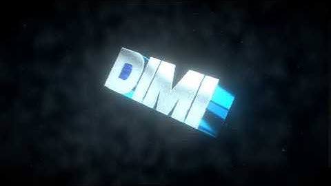 Intro for Dimi[BEST?! :O]