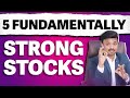 5000   5 fundamentally strong stocks  lifetime income  sanket awate